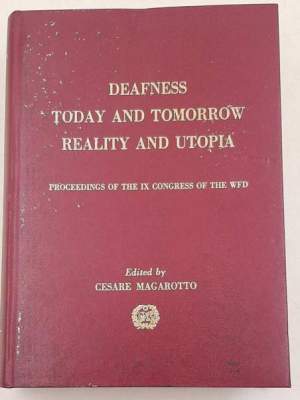 Sordita' oggi e domani: realta' e utopia - Atti del IX Congresso della FMS
