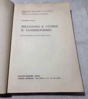 Millennio e utopia - Il sansimonismo - Per lo studio di una mentalita'
