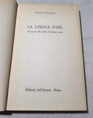 La lingua d'Oil - Profilo di grammatica storica del francese antico