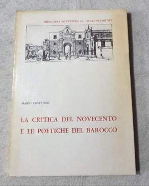 La critica del Novecento e le poetiche del Barocco