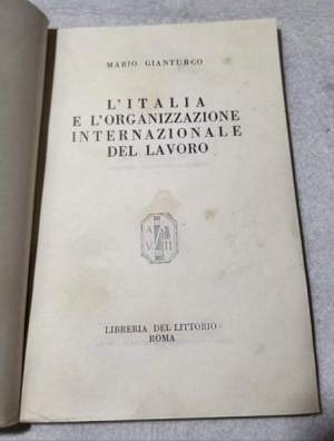 L'Italia e l'organizzazione internazionale del lavoro