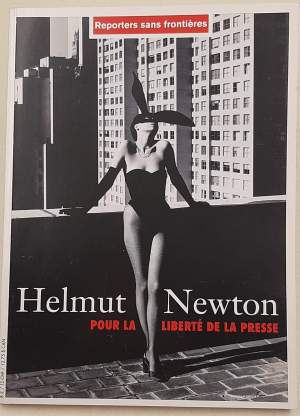 Helmut Newton - Puor la liberte' de la presse
