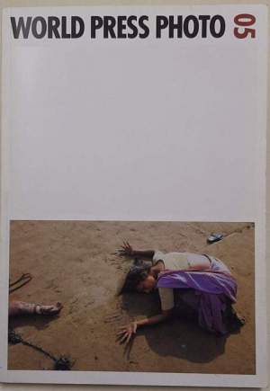 World Press Photo 05. Ediz. illustrata