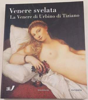 Venere svelata - La venere di Urbino di Tiziano