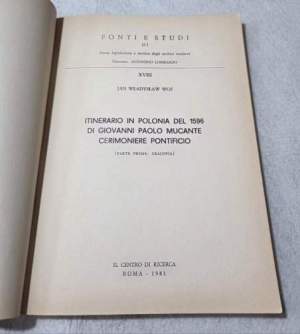 Itinerario in Polonia del 1596 di Giovanni Paolo Mucante cerimoniere pontificio - Parte prima Cracovia