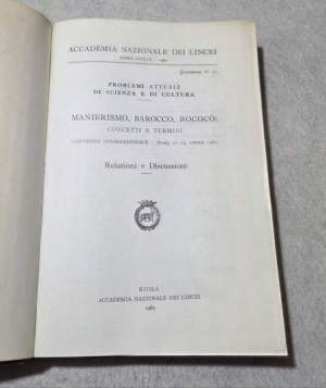 Manierismo, Barocco, Rococo': concetti e termini - Convegno Internazionale - Roma 1960