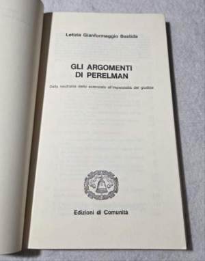 Gli argomenti di Perelman: dalla neutralita' dello scienziato all'imparzialita' del giudice