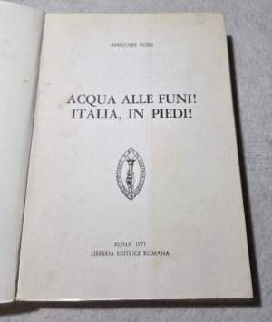 Acqua alle funi! Italia in piedi!