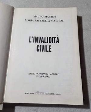 L'invalidita' civile  - Aspetti medico legali e giuridici