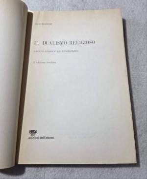 Il dualismo religioso - Saggio storico ed etnologico