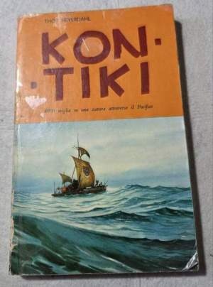 Kon- Tiki  4000 miglia su una zattera attraverso il Pacifico