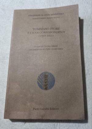 Tommaso Fiore e i suoi corrispondenti ( 1910-1931)