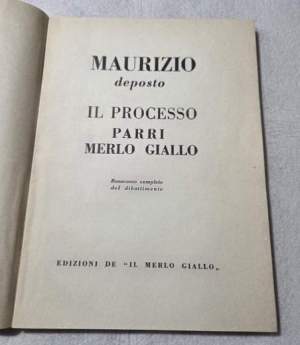 Maurizio deposto - Il processso Parri-Merlo Giallo