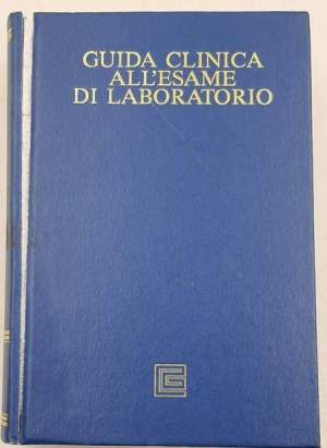 Guida clinica all'esame di laboratorio