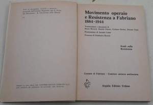 Movimento operaio e Resistenza a Fabriano 1884-1944