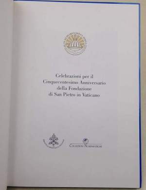 Tu es Petrus - Le medaglie celebrative per il 500' anniversario della Fondazione di San Pietro