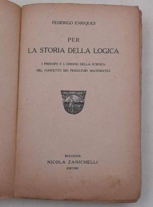 Per la storia della Logica - i  principi e l'ordine della scienza nel concetto dei pensatori matematici