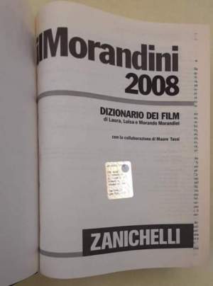Il Morandini 2008. Dizionario dei film.