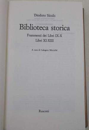 Biblioteca storica. Frammenti dei Libri IX-X. Libri XI-XIII