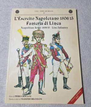 L'esercito napoletano 1806/15 Fanteria di Linea