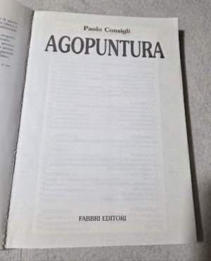 Agopuntura. La più antica medicina ufficiale. Le basi scientifiche. Diagnosi, prevenzione e cura delle malattie