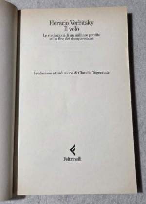 Il volo. Le rivelazioni di un militare pentito sulla fine dei desaparecidos