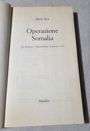 Operazione Somalia. La dittatura, l'opposizione, la guerra civile