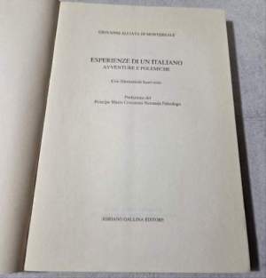 Esperienze di un italiano - Avventure e polemiche