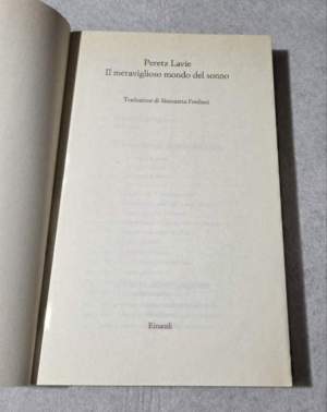 Il meraviglioso mondo del sonno. Viaggio alla riscoperta dei segreti che abitano le nostre notti