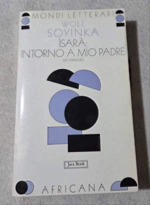 Isarà: intorno a mio padre. Un viaggio