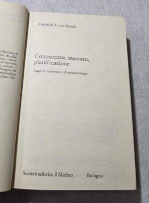 Conoscenza, mercato, pianificazione. Saggi di economia e di epistemologia