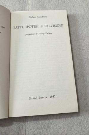Fatti, ipotesi e previsioni