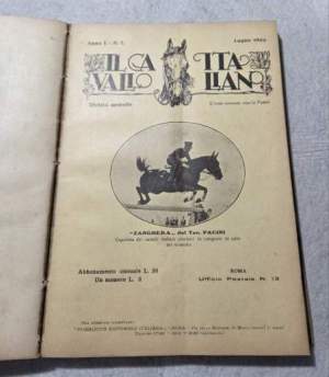 Il cavallo italiano -  Rivista mensile - Organo ufficiale della Societa' Italiana pel cavallo italiano da sella - Anno I' 1923
