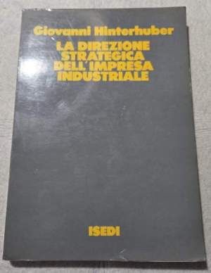 La direzione strategica dell'impresa industriale