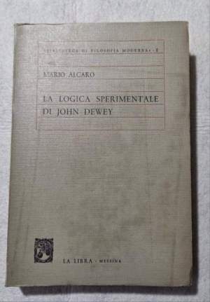 La logica sperimentale di John Dewey