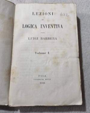 Lezioni di logica inventiva - Vol. I'