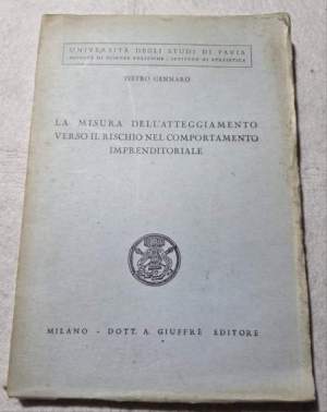La misura dell'atteggiamento verso il rischio nel comportamento imprenditoriale