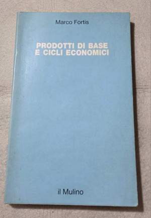 Prodotti di base e cicli economici