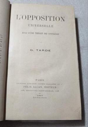L'opposition universelle - Essaie d'une theorie des contraires