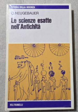 Le scienze esatte nell'antichita'