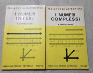 I numeri complessi - I numeri interi - 2 Voll.