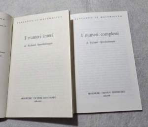 I numeri complessi - I numeri interi - 2 Voll.