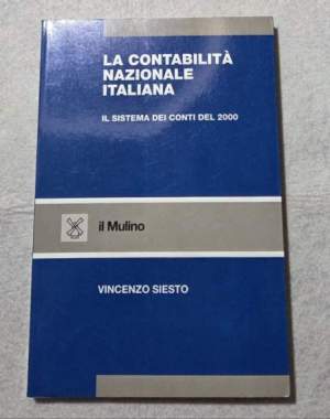 La contabilità nazionale italiana. Il sistema dei conti del 2000