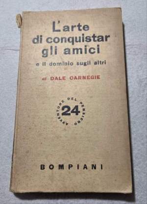 L'arte di conquistar gli amici e il dominio sugli altri
