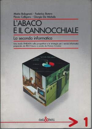 L'ABACO E IL CANNOCCHIALE - La seconda iformatica