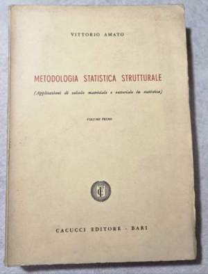 Metodologia statistica strutturale - Vol. I'