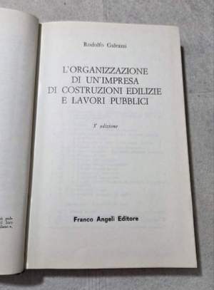 L'organizzazione di un'impresa di costruzioni edilizie  e lavori pubblici