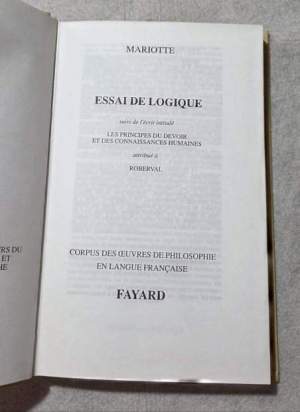Essai de logique suivi de l'ecrit intitule les principes du devoir et des connaissances humaines attribue' a Roberval