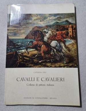 Cavalli e cavalieri nella pittura italiana
