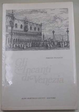 Gli incanti di Venezia